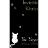 KNYGA Yu Yoyo Invisible Kitties