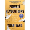 KNYGA Yuan Yang Private Revolutions, Shortlisted for the Women's Prize for Non-Fiction 2025