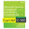 KNYGA Yuri Diogenes Exam Ref SC-900 Microsoft Security, Compliance, and Identity Fundamentals