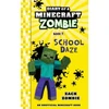KNYGA Zack Zombie Diary of a Minecraft Zombie Book 5, School Daze