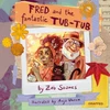 KNYGA Zeb Soanes Fred and the Fantastic Tub-Tub