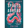 KNYGA Zen Cho Spirits Abroad, This award-winning collection, inspired by Asian myths and folklore, will entertain and delight
