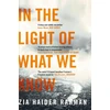KNYGA Zia Haider Rahman In the Light of What We Know