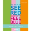 KNYGA Zoelzer Why bees do not see red and we sometimes feel mėlynas