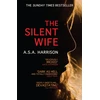KNYGA A. A. S. A. Harrison Silent Wife: The gripping bestselling novel of betrayal, revenge and murder…