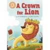 KNYGA A H Benjamin Reading Champion: A Crown for Lion