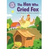 KNYGA A H Benjamin Reading Champion: The Hen Who Cried Fox