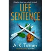 KNYGA A K Turner Life Sentence