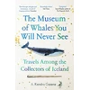 KNYGA A Kendra Greene Museum of Whales You Will Never See