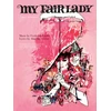 KNYGA A Lerner My Fair Lady (Vocal Selections)