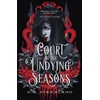 KNYGA A M Strickland Court of the Undying Seasons