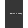 KNYGA AA Gill is Away