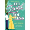 KNYGA Aamna Qureshi If I Loved You Less