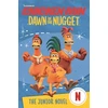 KNYGA Aardman Animations Chicken Run Dawn of the Nugget: The Junior Novel