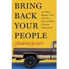 KNYGA Aaron Scott Bring Back Your People