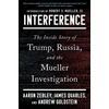 KNYGA Aaron Zebley Interference, The Inside Story of Trump, Russia, and the Mueller Investigation