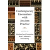 KNYGA Abraham Jacob Greenstine Contemporary Encounters with Ancient Practice