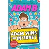 KNYGA Adam B Adam Wins the Internet