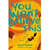 KNYGA Adam Baron You Won’t Believe This