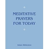 KNYGA Adam Bittleston Meditative Prayers for Today