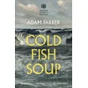KNYGA Adam Farrer Cold Fish Soup