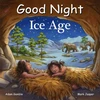 KNYGA Adam Gamble Good Night Ice Age
