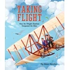 KNYGA Adam Hancher Taking Flight, How the Wright Brothers Conquered the Skies
