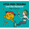 KNYGA Adam Hargreaves Little Miss Trouble and the Mermaid