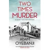 KNYGA Adam Oyebanji Two Times Murder