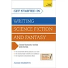 KNYGA Adam Roberts Get Started in Writing Science Fiction and Fantasy