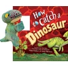 KNYGA Adam Wallace Snap &amp; Snuggle: How to Catch a Dinosaur