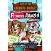 KNYGA Addie Briggs Fun at the Farmers Market with the Fitness DAWGS
