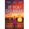 KNYGA Adele Parks If You Go Away