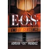 KNYGA Adrian Ox Mendez E.O.S.: End of Sentence