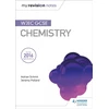 KNYGA Adrian Schmit My Revision Notes: WJEC GCSE Chemistry