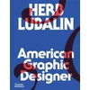 KNYGA Adrian Shaughnessy Herb Lubalin: American Graphic Designer