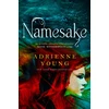 KNYGA Adrienne Young Namesake (Fable book #2)