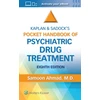 KNYGA AHMAD Kaplan and Sadock’s Pocket Handbook of Psychiatric Drug Treatment