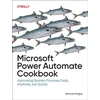 KNYGA Ahmad Najjar Microsoft Power Automate Cookbook, Automating Business Processes Easily, Intuitively, and Quickly