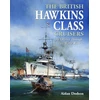 KNYGA Aidan Dodson British Hawkins Class Cruisers, An Odyssey Through Two World Wars