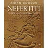 KNYGA Aidan Dodson Nefertiti, Queen and Pharaoh of Egypt