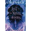 KNYGA Aiden Thomas Lost in the Never Woods