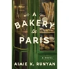 KNYGA Aimie K Runyan Bakery in Paris