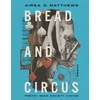 KNYGA Airea Matthews Bread and Circus