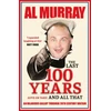 KNYGA Al Murray Last 100 Years (give or take) and All That