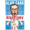KNYGA Alan Carr Alanatomy, The Inside Story