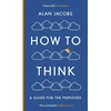 KNYGA Alan Jacobs How To Think