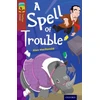 KNYGA Alan Macdonald Oxford Reading Tree TreeTops Fiction: Level 15: A Spell of Trouble