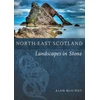 KNYGA Alan Mckirdy North-East Scotland, Landscapes in Stone