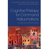 KNYGA Alan Meaden Cognitive Therapy for Command Hallucinations